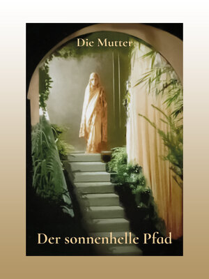 cover image of Der sonnenhelle Pfad